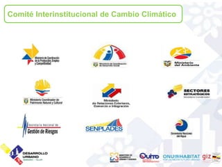 Comité Interinstitucional de Cambio Climático
 