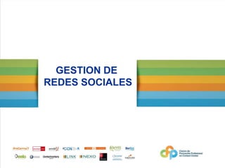 GESTION DE  REDES SOCIALES 