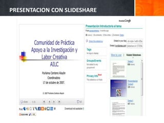 PRESENTACION CON SLIDESHARE
 