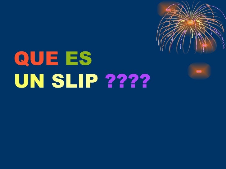 PresentacióN De Slip