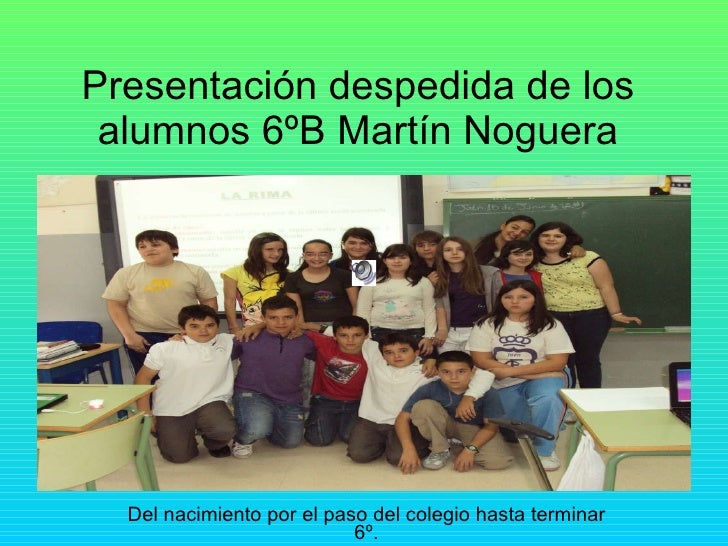 Presentación despedida alumnos 6ºb