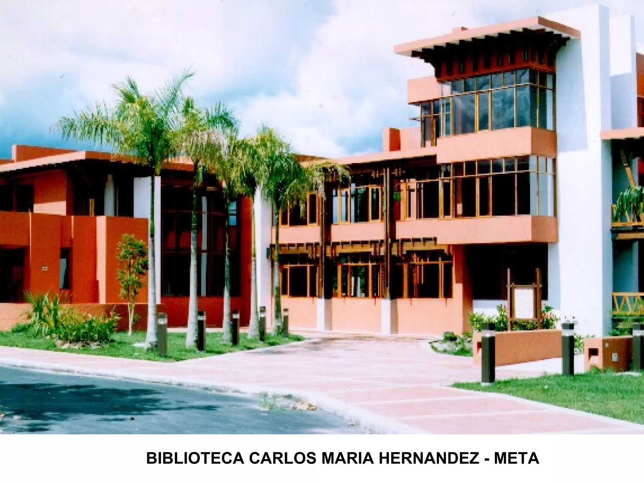BIBLIOTECA CARLOS MARIA HERNANDEZ - META 