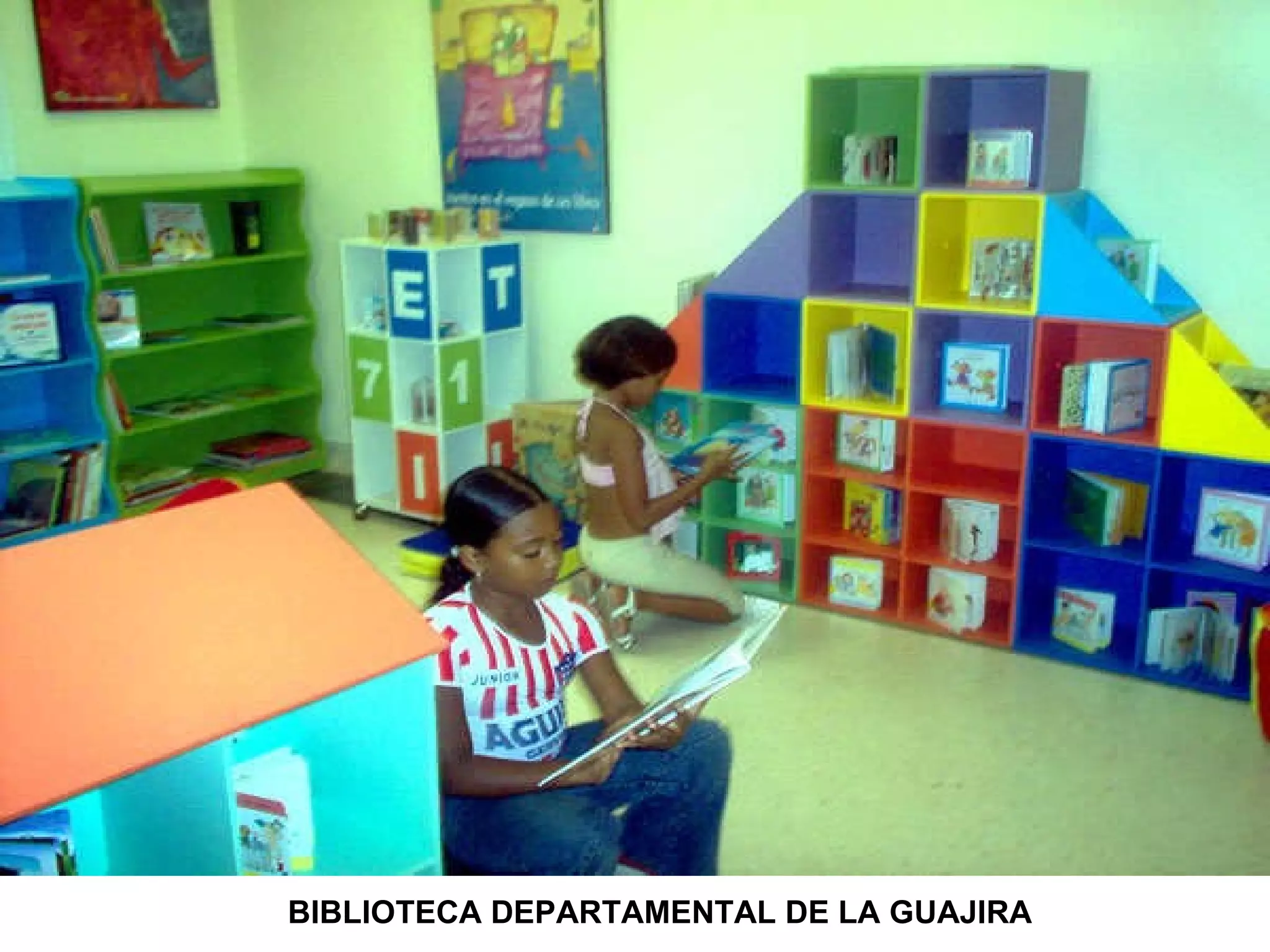 BIBLIOTECA DEPARTAMENTAL DE LA GUAJIRA 