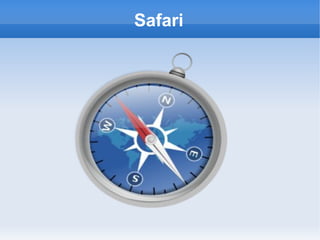 Safari
 