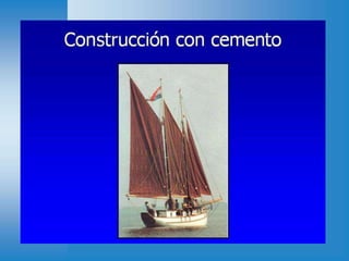 Evolución y Estructura del Buque