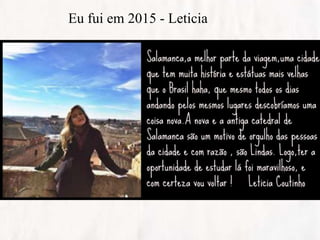 Eu fui em 2015 - Leticia
 