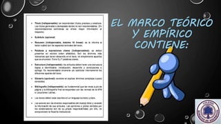 EL MARCO TEÓRICO
Y EMPÍRICO
CONTIENE:
 
