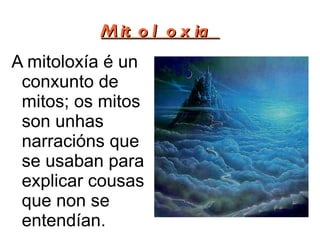 Mitoloxia  ,[object Object]