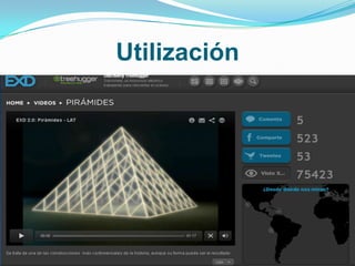 Utilización
 