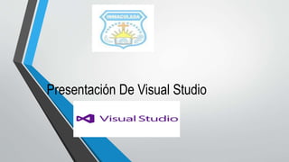 Presentación De Visual Studio
 