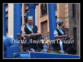 Día de América en Oviedo
 