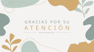 www.unsitiogenial.es
G R A C I A S P O R S U
A T E N C I Ó N
 
