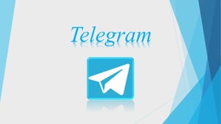 Telegram
 