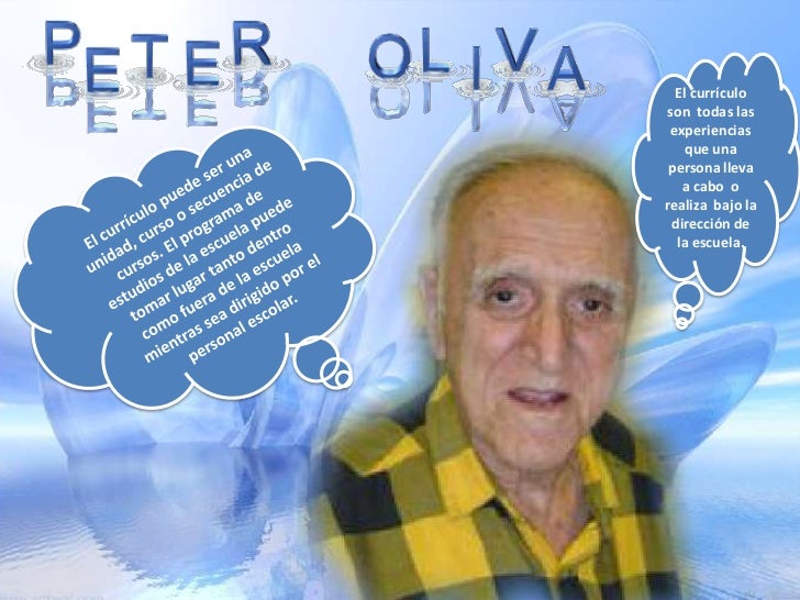 Presentaciã³n diseã±o curricular peter oliva y francis hunkins
