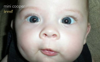 mini cooper
irmf
 