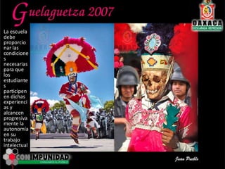 La escuela debe proporcionar las condiciones necesarias para que los estudiantes participen en dichas experiencias y alcancen progresivamente la autonomía en su trabajo intelectual