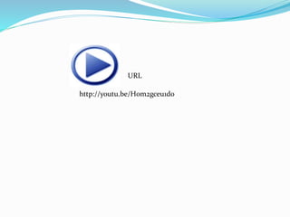 URL 
http://youtu.be/H0m2gceu1d0 
