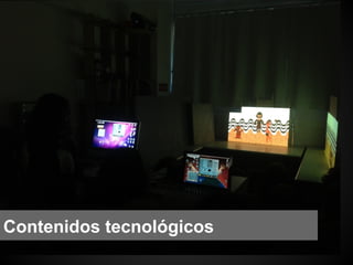 Contenidos tecnológicos

 