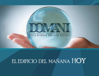 EL EDIFICIO DEL MAÑANA   HOY
 