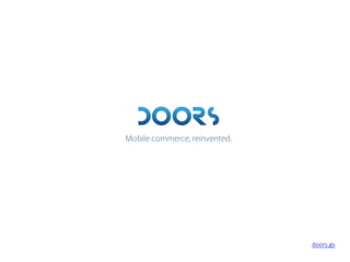 info@doors.gs 
doors.gs 
Todos los derechos reservados  
