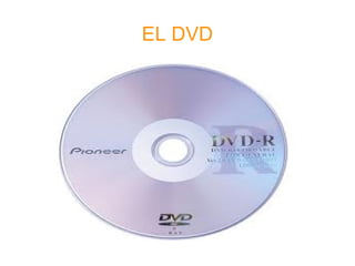 EL DVD 