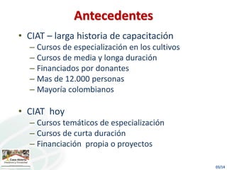 Presentación e. guimaraes casa abierta ciat 2013