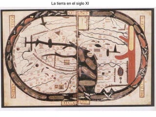 La tierra en el siglo XI 