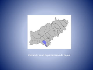 Ubicación en el departamento de Itapuá
 