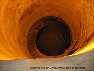 Nilómetro en Kom Ombo, antigua zona de cocodrilos
 