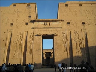 Pilonos del templo de Edfu
 