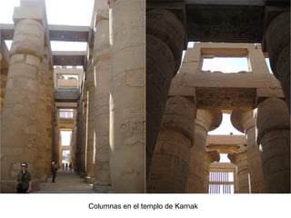 Columnas en el templo de Karnak
 