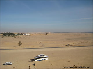 Vista desde la pirámide roja
 