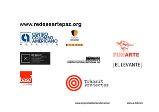 www.redeseartepaz.org 




                   www.emprendeduriacultural.net           31
                                                   www.e-itd.com
 