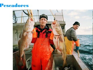 Pescadores

 