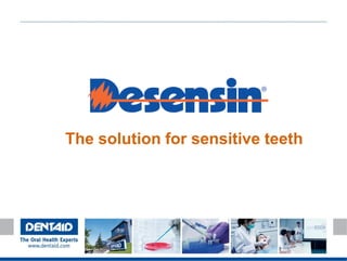 The solution for sensitive teeth
 