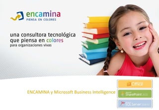 ENCAMINA y Microsoft Business Intelligence
 