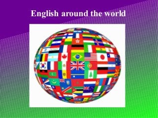 English around the world
 