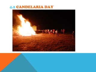 4.2 CANDELARIA DAY
 