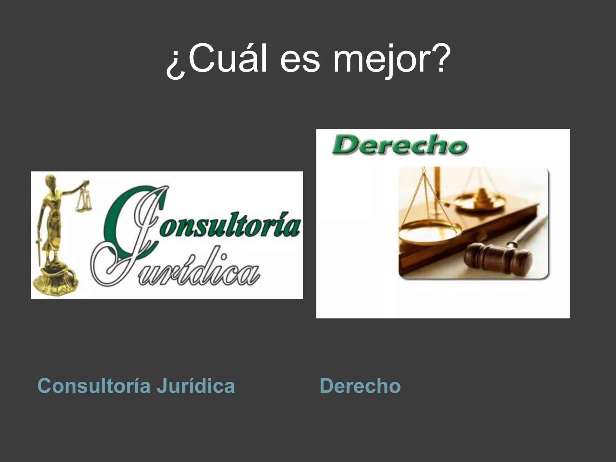 ventajas y desventajas de la licenciatura en Consultoría Jurídica fre…
