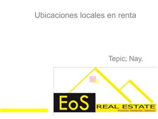 Ubicaciones locales en renta




                    Tepic; Nay.
 