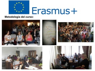 Metodología del curso:
 