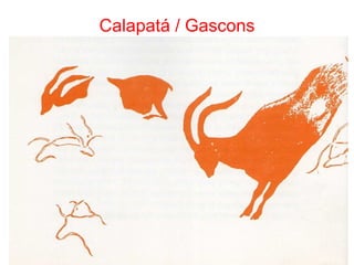 Calapatá / Gascons
 