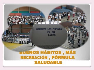 RECREACIONISTAS DE LAS ISNTITUCIONES EDUCATIVAS ENRIQUECIENDO LAS CELEBRACIONES RECREATIVAS