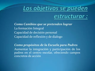 Las asociación de padres de familia del colegio