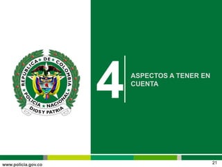 ASPECTOS A TENER EN
CUENTA
4
21
 