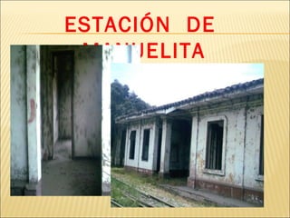 ESTACIÓN  DE  MANUELITA 