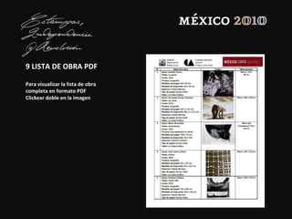 9 LISTA DE OBRA PDF
Para visualizar la lista de obra
completa en formato PDF
Clickear doble en la imagen
 