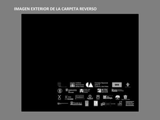 IMAGEN EXTERIOR DE LA CARPETA REVERSO
 