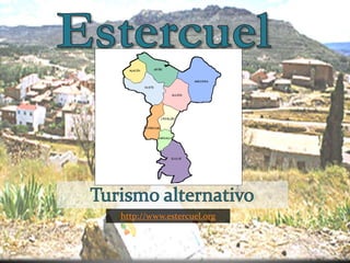 Estercuel Turismo alternativo http://www.estercuel.org 
