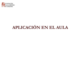 APLICACIÓN EN EL AULA  